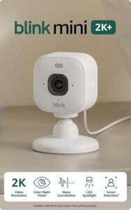 Blink Mini 2K+ (Newest Model) Review: Features, Compatibility, and Best Use Cases